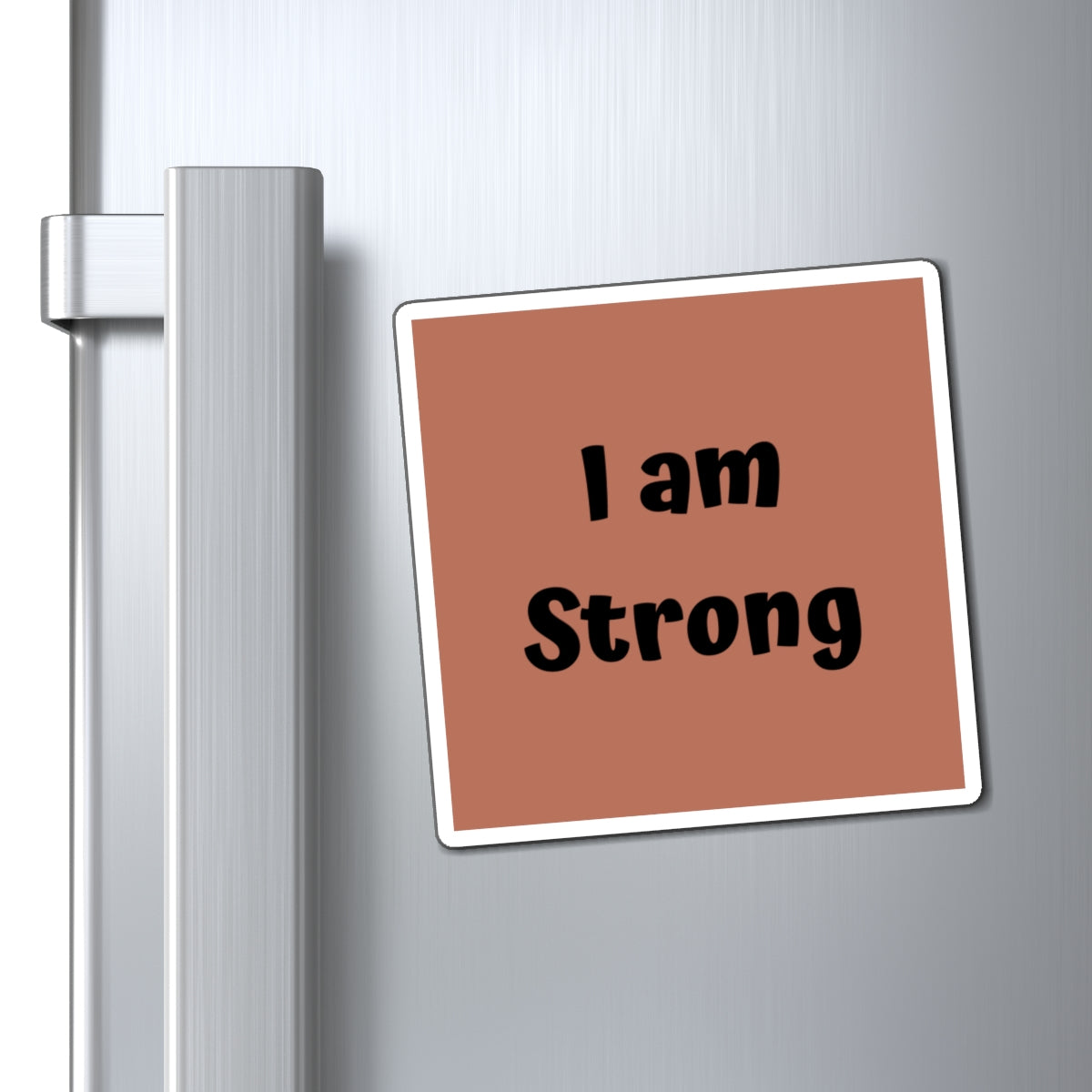 I am Strong Magnet Brown Large Print