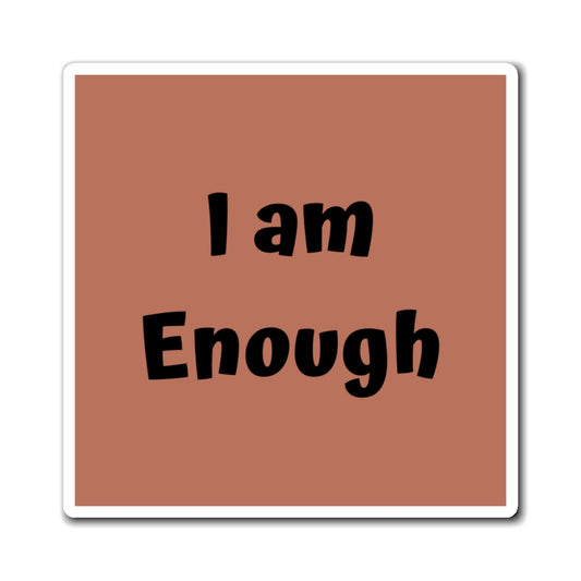 I am Enough Magnet Brown Large Print