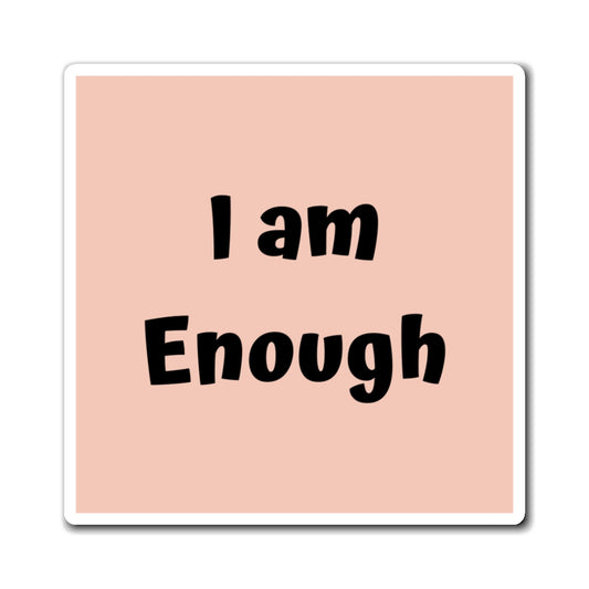 I am Enough Magnet Pink Large Print