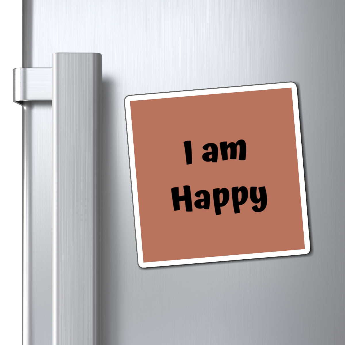 I am Happy Magnet Brown Large Print