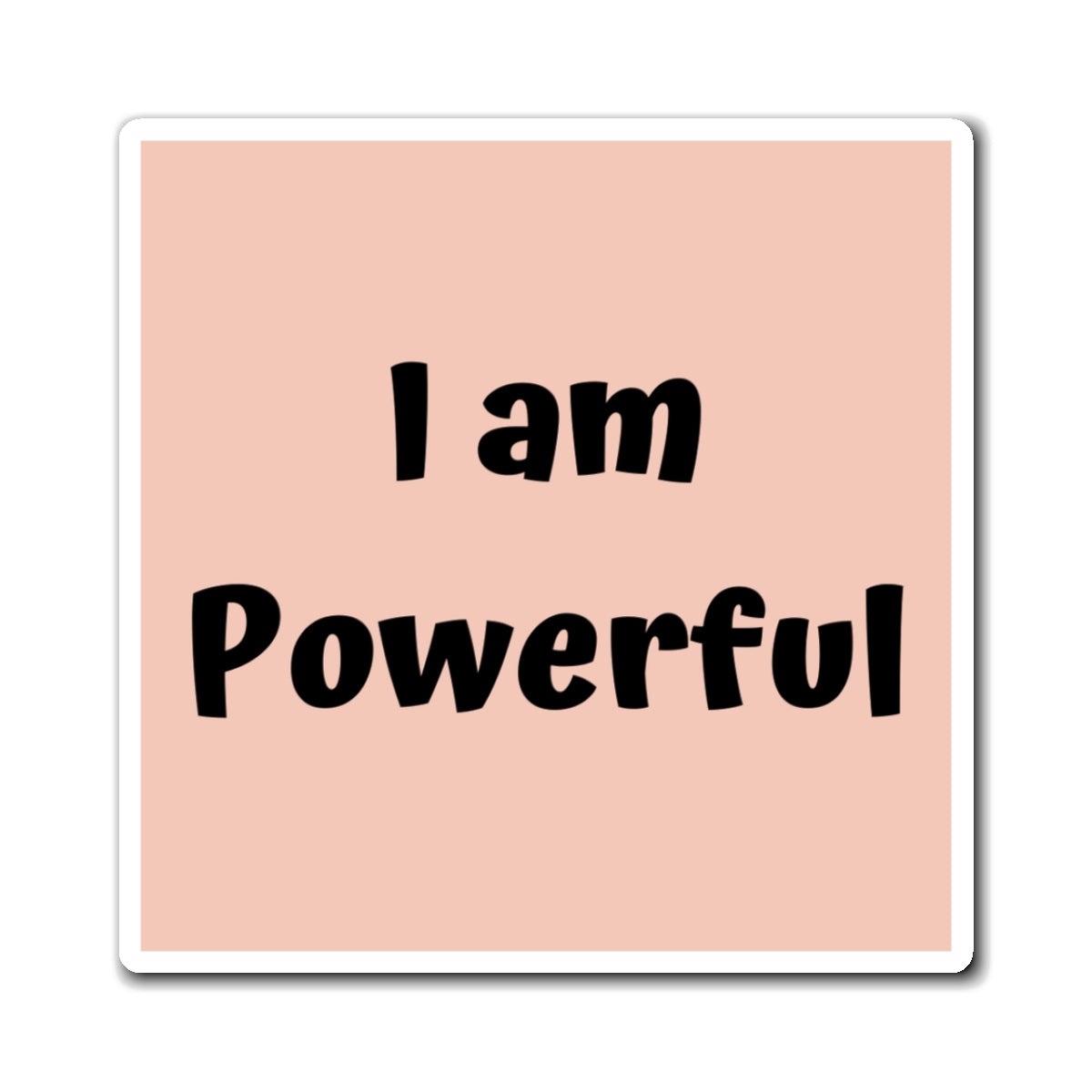 I am Powerful Magnet Pink Large Print