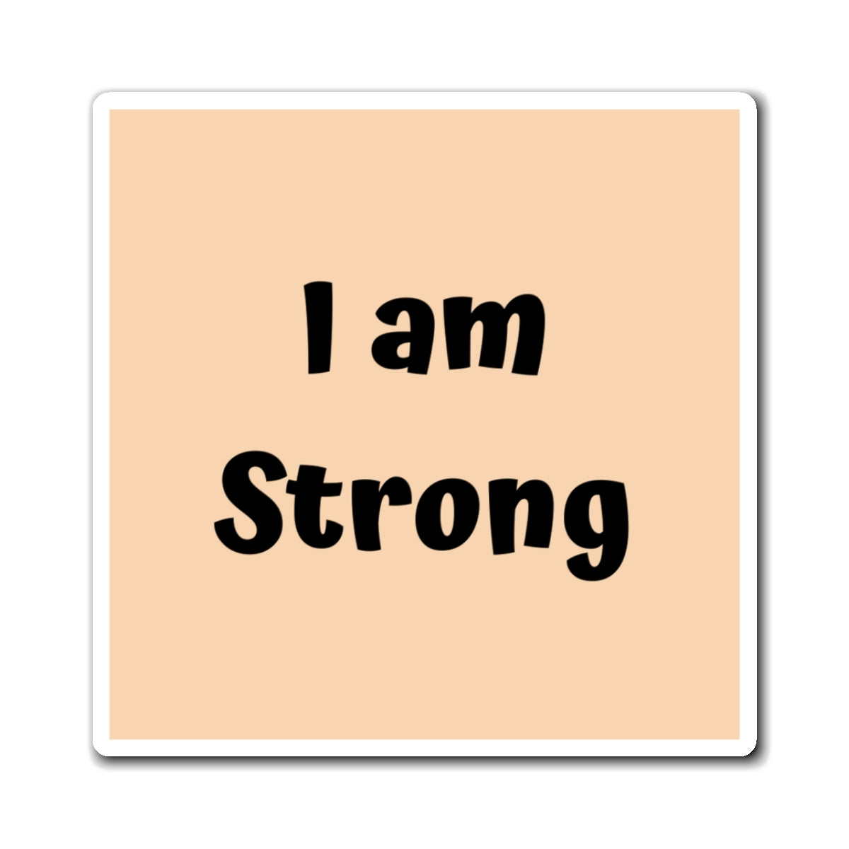 I am Strong Magnet Tan Large Print