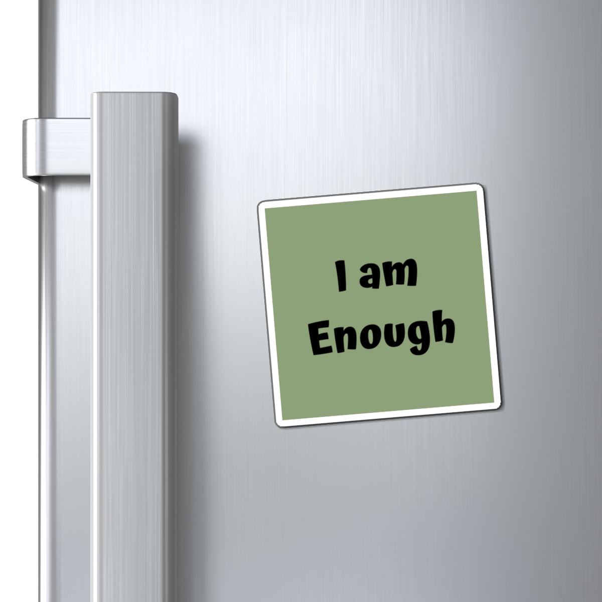 I am Enough Magnet Green Large Print