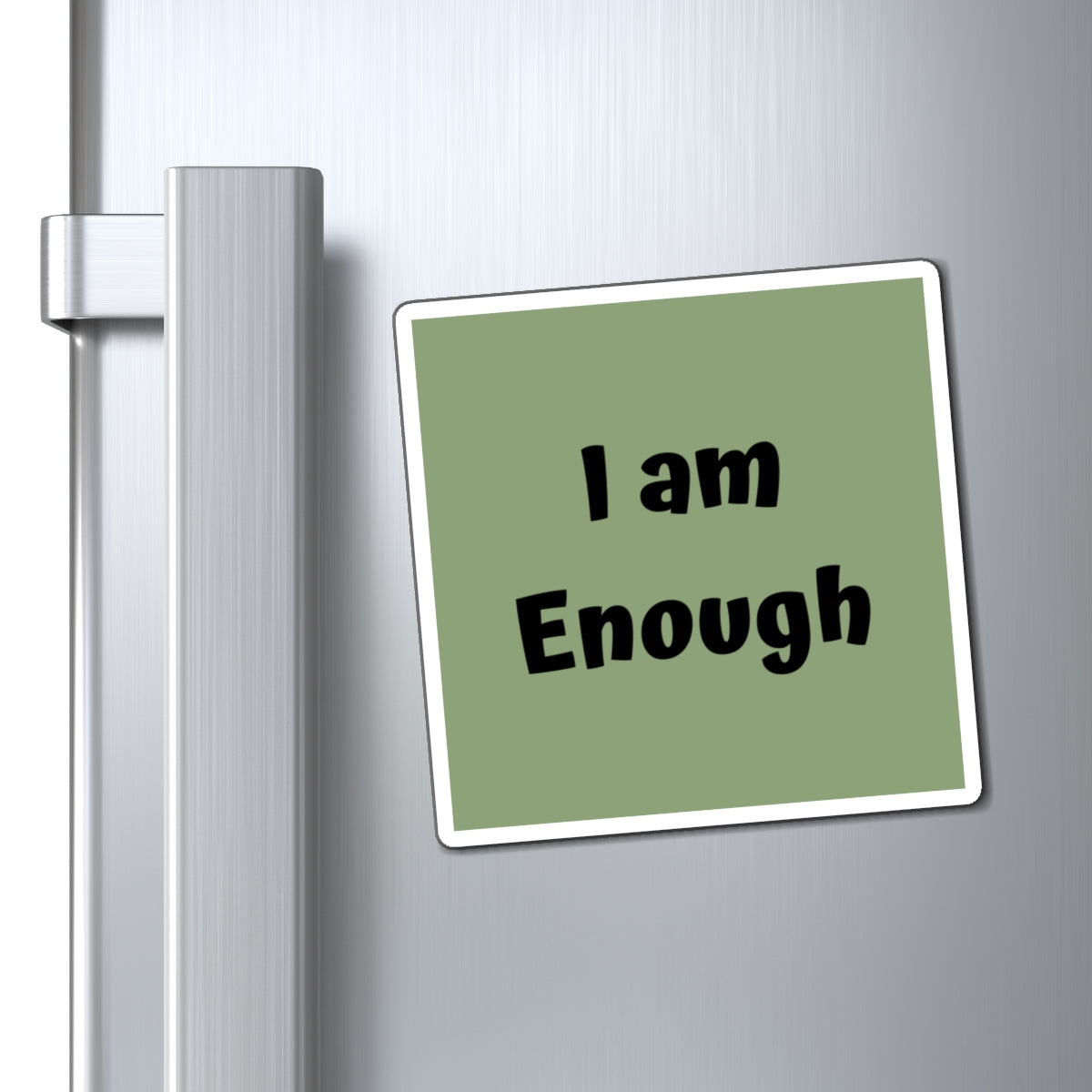 I am Enough Magnet Green Large Print