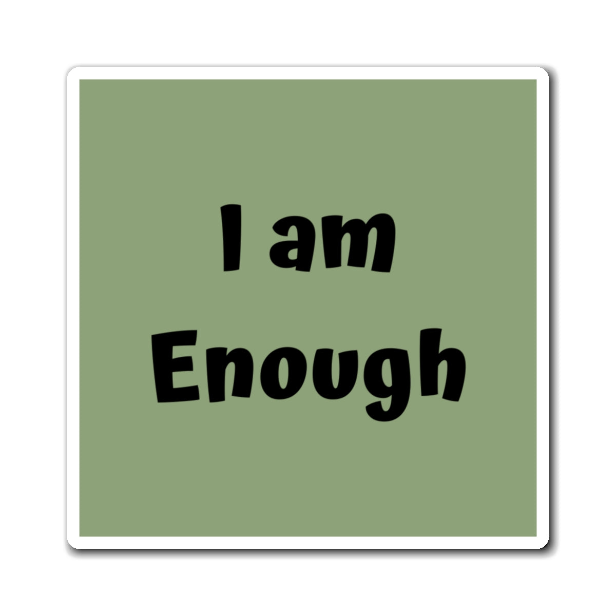 I am Enough Magnet Green Large Print