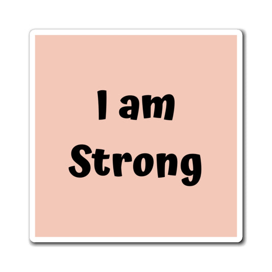 I am Strong Magnet Pink Large Print