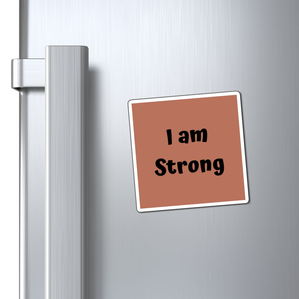 I am Strong Magnet Brown Large Print