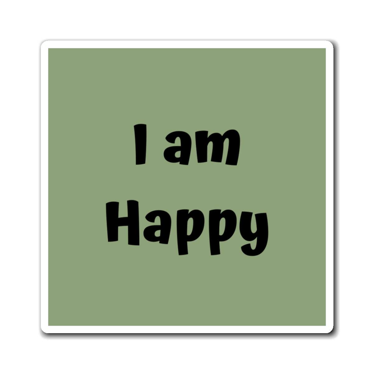 I am Happy Magnet Green Large Print