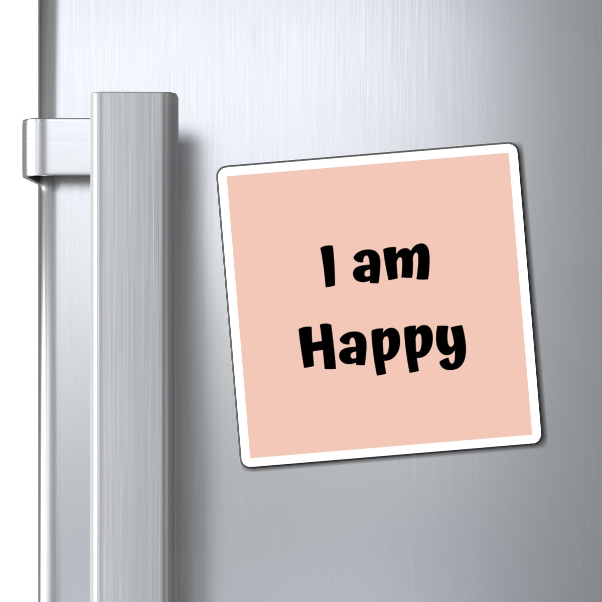 I am Happy Magnet Pink Large Print