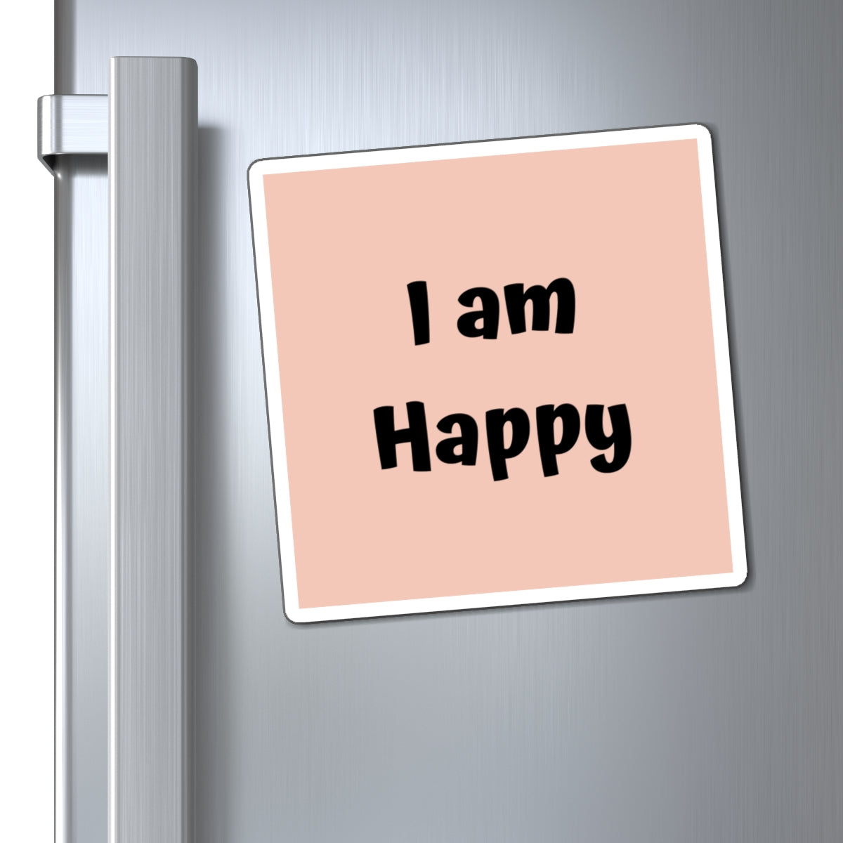 I am Happy Magnet Pink Large Print