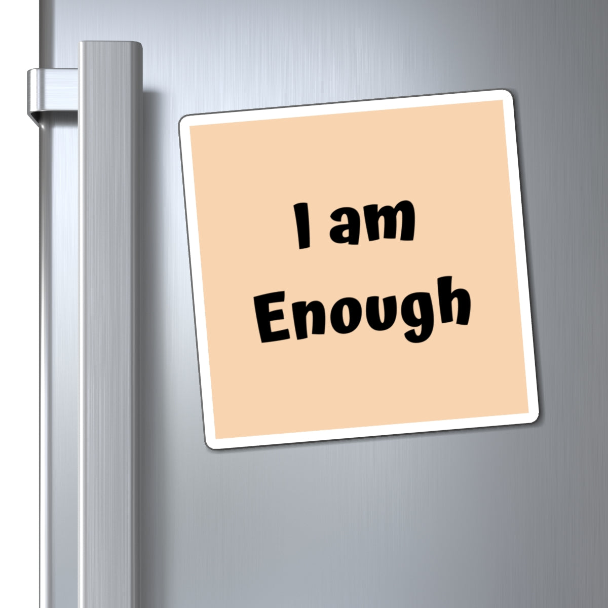 I am Enough Magnet Tan Large Print