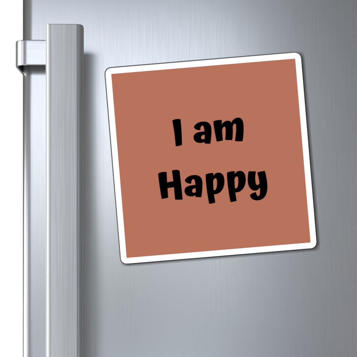 I am Happy Magnet Brown Large Print