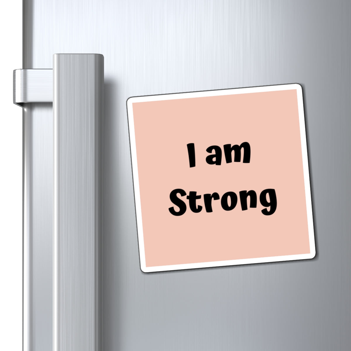 I am Strong Magnet Pink Large Print